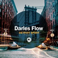 Detroit Spirit - Darles Flow
