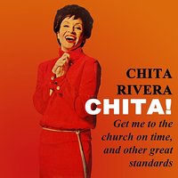 Love, Look Away - Chita Rivera
