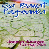 Medley: Magbunyi / Lahat Ng Nilalang - Joseph M. Jusayan