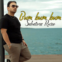 Bum bum bum - Salvatore Russo