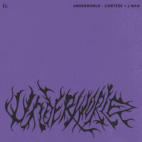 Underworld - Cortese & J Wax