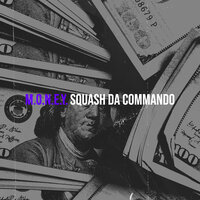 First Seen You - Squash Da Commando