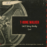 Call It Stormy Monday - T-Bone Walker