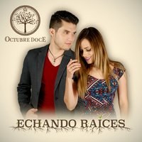 Me Vas a Extrañar - Octubre Doce