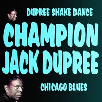 Heavy Heart Blues - Champion Jack Dupree