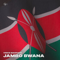 Jambo Bwana - Vince Magnata