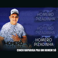 Esse Meu Forró - Homero Pizadinha