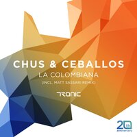 La Colombiana - Chus & DJ Chus & Pablo Ceballos & Matt Sassari