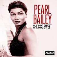 Row, Row, Row - Pearl Bailey
