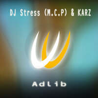 Adlib - DJ Stress (M.C.P) & Karz