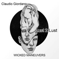 Lust 2 Lust - Claudio Giordano