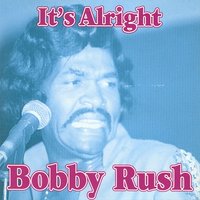 Bowlegged Woman, Knock-Kneed Man - Part 1 - Bobby Rush