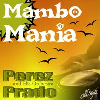 St. Louis Blues Mambo - Perez Prado and his Orchestra