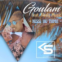 Nissi Hu Tama - Goulam