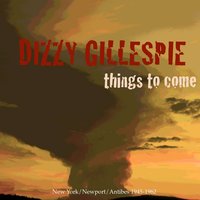 Swing Low, Sweet Cadillac - Dizzy Gillespie