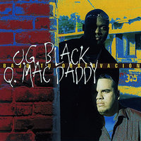 Giale Original - O.G. Black & Q Mac Daddy