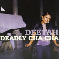Deadly Cha Cha - Deetah & NYC & Warren Riker