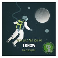 I Know - Martin Loud & Rona Ray