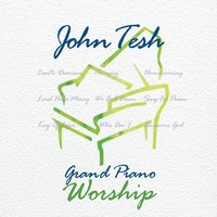 Lord Have Mercy - John Tesh