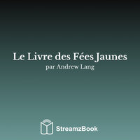 La bague magique - 2 - Andrew Lang & StreamzBook Français & StreamzBook Conte pour enfant Français