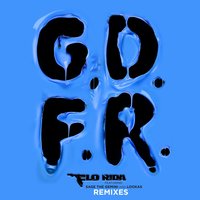 GDFR - Flo Rida & Sage The Gemini & Lookas & K. Theory