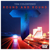 Round and Round - Tom Colontonio