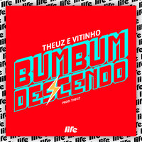 Bumbum Descendo - Theuz & Vitinho