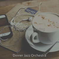 Sophisticated Ambiance for Cooking - Dinner Jazz Orchestra