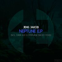 Neptune - Jens Jakob & Stephane Badey
