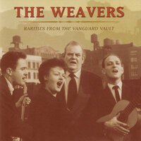 Almost Done - The Weavers