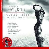 Stabat mater, Hob. XXa:1: Eja mater, fons amoris - Marta Mathéu & Fabio Ciofini & Accademia Hermans & Mirko Guadagnini & Sergio Foresti & Coro Canticum Novum & Gloria Banditelli & Йозеф Гайдн