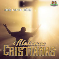 Me Dice Que Me Ama - Alabanzas A Cristo & Alabanzas Cristianas