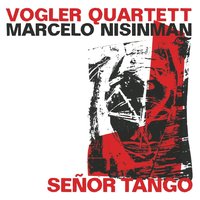 4 for Vogler - Vogler Quartett & Marcelo Nisinman & Vogler Quartett, Marcelo Nisinman