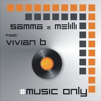 Music Only - Samma & Melilli & Vivian B
