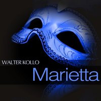 Marietta: '' Dialog '', No. 10 - Franz Marszalek & Peter René Körner & Ruth Zillger & Werner Hessenland & Otto Daue & Kölner Tanz- und Unterhaltungsorchester