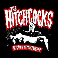 Mission Accomplished - The Hitchcocks