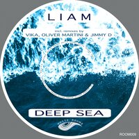Deep Sea - LIAM & Jimmy D