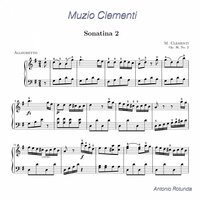 Sonatina No 2 in G Major, Op. 36: I. Allegretto - Antonio Rotunda & Муцио Клементи