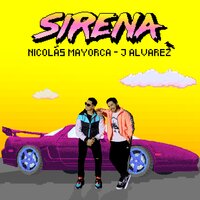 Sirena - Nicolas Mayorca & J Alvarez