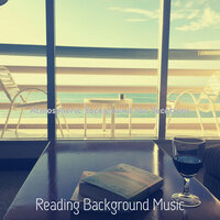 Distinguished Music for Vacations - Reading Background Music