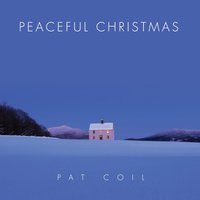 O Come Emanuel - Pat Coil