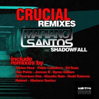 Crucial (feat. Shadowfall) - Mariano Santos