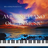 A Heavy Heart (With Crashing Waves) - Relaxing Piano Day
