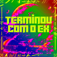 Terminou Com o Ex - MC Sol NT & DJ BM PROD