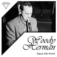 Four or Five Times - Woody Herman