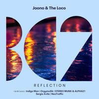 Reflection - Joono & The Loco