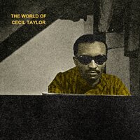 This Nearly Was Mine - Cecil Taylor