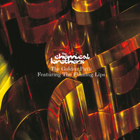 The Golden Path (Feat. The Flaming Lips) - The Chemical Brothers & The Flaming Lips & Tom Rowlands & Ed Simons