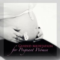 Having a Baby - Meditation Spirit