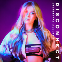 Disconnect - Becky Hill